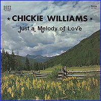 Doc and Chickie Williams - Just A Melody Of Love